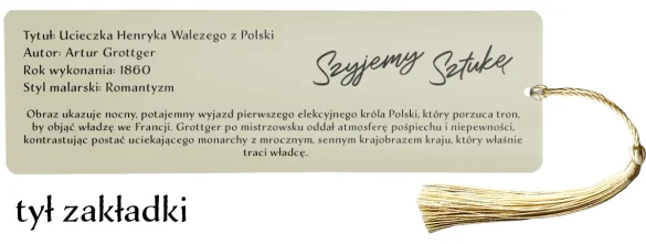 Zakładka do książki Ucieczka Henryka Walezego z Polski Artur Grottger